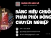 Bảng Hiệu Chuỗi Nhà Phân Phối Đồng Bộ, Chuyên Nghiệp