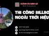 Thi Công Billboard Ngoài Trời Hiệu Quả