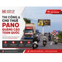 Thi Công & Cho Thuê Pano Quảng Cáo Toàn Quốc