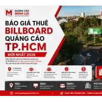 Báo Giá Thuê Billboard Quảng Cáo TPHCM Mới Nhất 2026