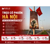 Treo Cờ Phướn Hà Nội - Minh Lợi Advertising