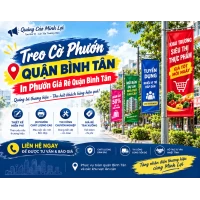 Treo Cờ Phướn Quận Bình Tân - In Phướn Giá Rẻ Quận Bình Tân