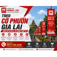 Treo Cờ Phướn Gia Lai - Thiết Kế In Ấn & Thi Công Thực Tế