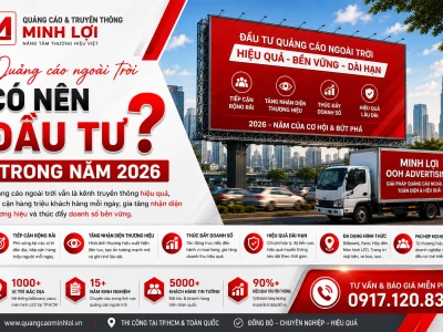 Quảng cáo ngoài trời có nên đầu tư trong năm 2026?