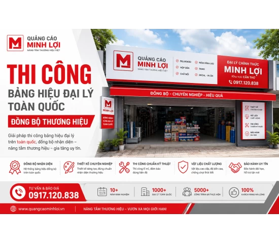 THI CÔNG BẢNG HIỆU ĐẠI LÝ TOÀN QUỐC ĐỒNG BỘ THƯƠNG HIỆU