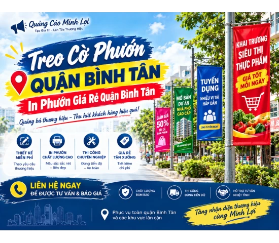Treo Cờ Phướn Quận Bình Tân - In Phướn Giá Rẻ Quận Bình Tân