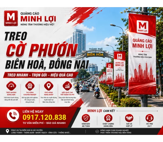 Treo Cờ Phướn Biên Hoà, Đồng Nai - Treo Nhanh Trọn Gói 