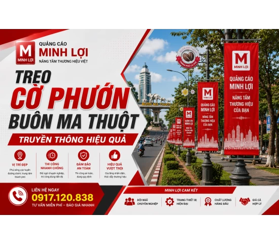 Treo Cờ Phướn Buôn Ma Thuột - Truyền Thông Hiệu Quả