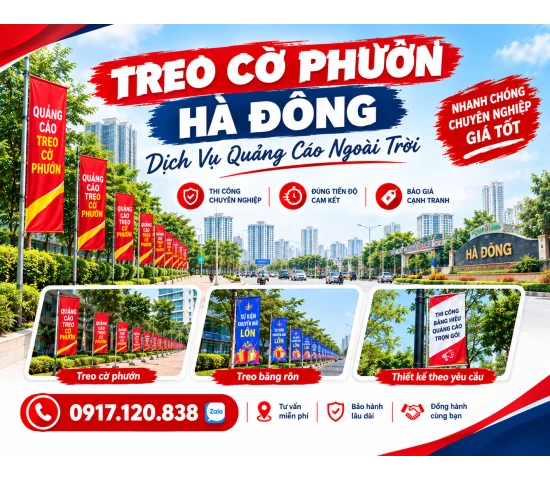 Treo Cờ Phướn Hà Đông, Hà Nội – Dịch Vụ Quảng Cáo Ngoài Trời