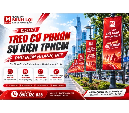Treo Cờ Phướn Sự Kiện TPHCM – Phủ Điểm Nhanh, Đẹp