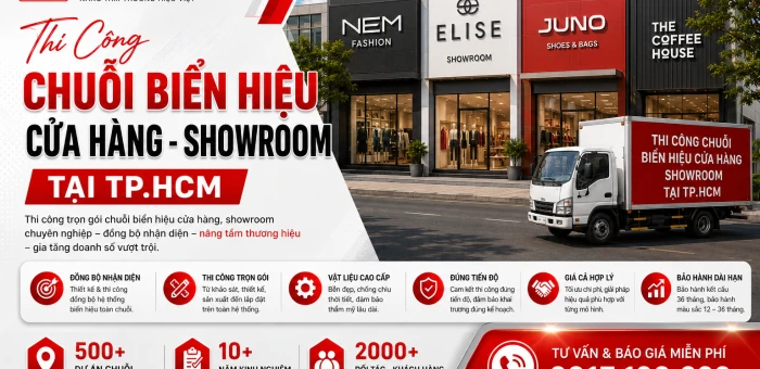 Thi công chuỗi biển hiệu cửa hàng - showroom tại TP.HCM