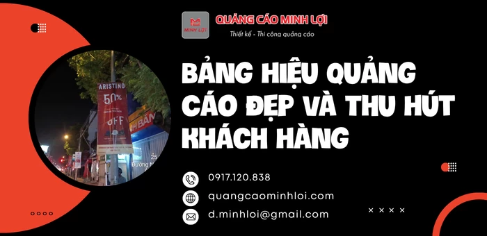 Bảng Hiệu Quảng Cáo Đẹp Và Thu Hút Khách Hàng