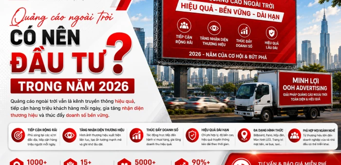 Quảng cáo ngoài trời có nên đầu tư trong năm 2026?
