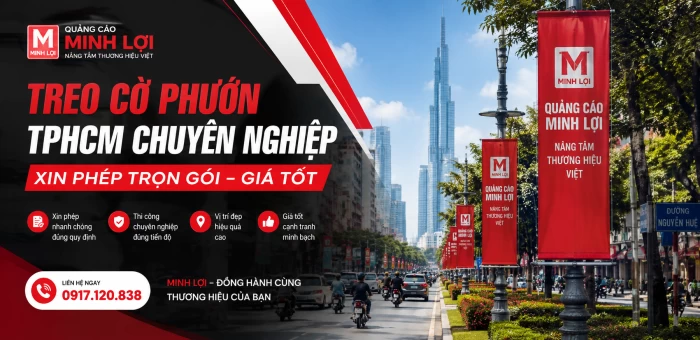 Treo Cờ Phướn TPHCM Chuyên Nghiệp – Xin Phép Trọn Gói, Giá Tốt