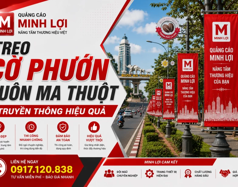 Treo Cờ Phướn Buôn Ma Thuột - Truyền Thông Hiệu Quả