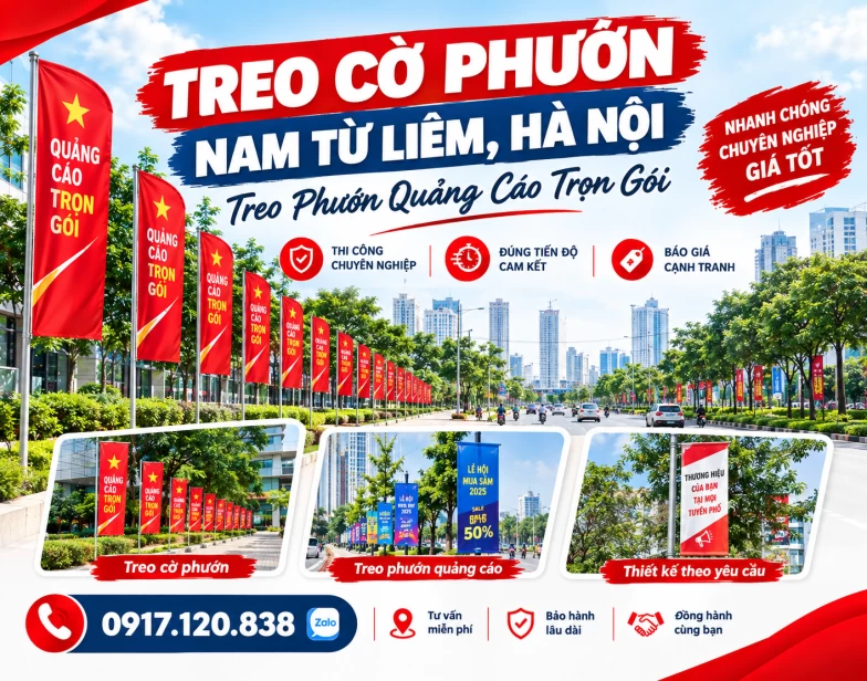 Treo Cờ Phướn Nam Từ Liêm, Hà Nội – Treo Phướn Quảng Cáo Trọn Gói