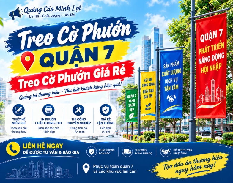 Treo Cờ Phướn Quận 7 - Treo Phướn Quảng Cáo TPHCM