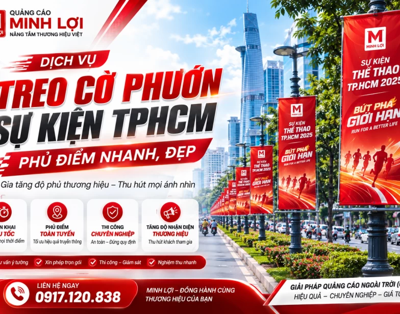 Treo Cờ Phướn Sự Kiện TPHCM – Phủ Điểm Nhanh, Đẹp