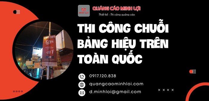 Thi Công Chuỗi Bảng Hiệu Trên Toàn Quốc và tầm quan trọng đối với doanh nghiệp